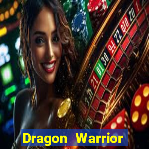 Dragon Warrior legend champion dinheiro infinito 2024